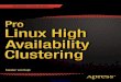 BOOKS FOR PROFESSIONALS BY PROFESSIONALSdl.geekboy.pro:8080/Book/Pro Linux High Availability...Availability Clustering explains essential high-availability clustering components on