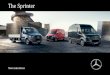 The Sprinter · 2021. 7. 29. · Sprinter Dual Cab Chassis | Safety features & body types 13 Sprinter Dual Cab Chassis. For full safety features and dimensions, view the website here