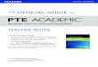 Scope PTEA Teacher Notes The Official Guide to PTE Academic Teacher Notes 2 ¢© Pearson Education Ltd