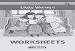 WORKSHEETS - YDS Publishing · Alcott wrote the second volume of the book in 1869 called Good Wives. Alcott also wrote two novels that follow the story of Little Women and feature