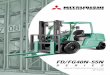 SERIES - OLT Group · 2021. 6. 14. · Mitsubishi Forklift Trucks’ new FD/FG40N-55N series is a whole new breed of forklift truck that’s been built from the ground up to meet
