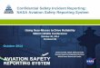 Confidential Safety Incident Reporting: NASA Aviation 