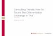 Consulting Trends: How To Tackle The Differentiation 