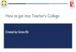 How to get into Teacher’s College - Bethune College