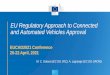 EU Regulatory Approach to Connected and Automated Vehicles 