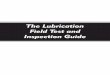 The Lubrication Field Test and Inspection Guide
