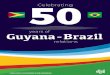 years of Guyana - Brazil