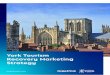 York Tourism Recovery Marketing Strategy