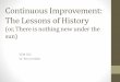 Continuous Improvement: The Lessons of History