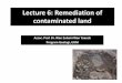 Lecture 6: Remediation of contaminated land