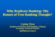 Why Replicate Banking: The Return of Free Banking Thought?
