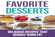 Favorite Health Desserts Recipes That Burn Fat Quickly