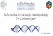 Računarska vizualizacija i manipulacija DNK sekvencijom