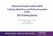 201 Training Series - Behavioral Health Training 