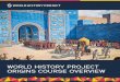 WORLD HISTORY PROJECT ORIGINS COURSE OVERVIEW