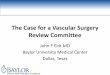 The Case for a Vascular Surgery Review Committee