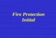 Fire Protection Initial - Energy
