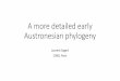 A more detailed early Austronesian phylogeny