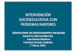 INTERVENCIÓN SOCIOEDUCATIVA CON PERSONAS MAYORES