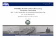 NAVSEA Additive Manufacturing Program Overview