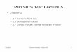 PHYSICS 149: Lecture 5