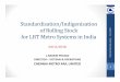 Standardisation/Indigenisation of Rolling Stock for LRT 