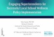 Engaging Superintendents for Successful Local School 