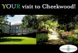 YOUR visit to Cheekwood!