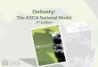 Delivery The ASCA National Model 3rd Edition - Weebly