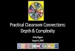 Practical Classroom Connections: Depth & Complexity