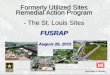 Formerly Utilized Sites Remedial Action Program - The St 