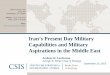 Iran’s Present Day Military Capabilities and Military 