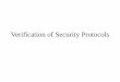 Verification of Security Protocols - 東京大学