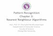 Pattern Recognition Chapter 3: Nearest Neighbour Based 