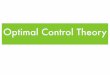 Optimal Control Theory - College of Computing