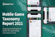 Mobile Game Taxonomy Report 2021 - Sensor Tower