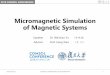 Micromagnetic Simulation of Magnetic Systems