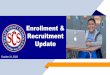 Enrollment & Recruitment Update