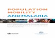 POPULATION MOBILITY AND MALARIA