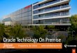Oracle Technology On Premise