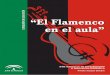 “El Flamenco en el aula” - Junta de Andalucía