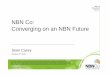 NBN Co: Converging on an NBN Future - Canberra
