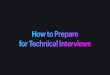 How to Prepare for Technical Interviews