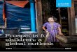 Prospects for children: a global outlook - UNICEF
