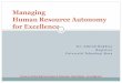 Managing Human Resource Autonomy for Excellence