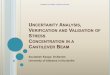 Uncertainty Analysis, Verification and Validation of a 