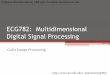 ECG782: Multidimensional Digital Signal Processing