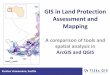 GIS in Land Protection Assessment and Mapping