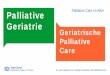 Palliative Geriatrie Geriatrische Palliative Care
