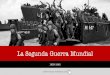 La Segunda Guerra Mundial - Junta de Andalucía